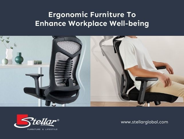 blog - Stellar Furniture - office wellbeing ergnonmic chair
