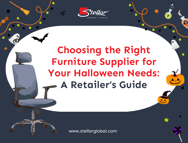 Choosing the Right Furniture Supplier for Your Halloween Needs: A Retailer’s Guide